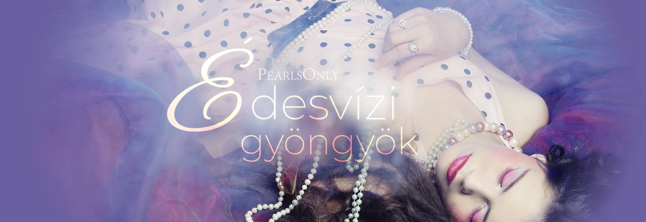 PearlsOnly Édesvízi gyöngyök